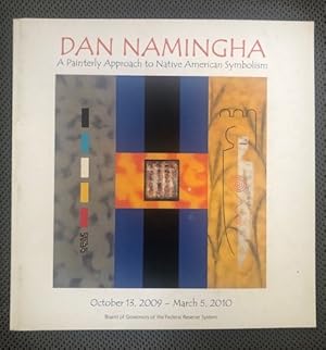 Bild des Verkufers fr Dan Namingha: A Painterly Approach to Native American Symbolism zum Verkauf von The Groaning Board