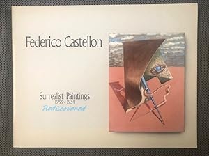 Seller image for Federico Castellon: Surrealist Paintings 1933 - 1934 Rediscovered for sale by The Groaning Board