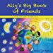Seller image for Ally's Big Book of Friends: Adoption Stories [Soft Cover ] for sale by booksXpress