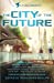 Seller image for SciFutures Presents The City of the Future [Soft Cover ] for sale by booksXpress