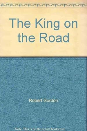 Bild des Verkufers fr The King on the Road zum Verkauf von WeBuyBooks