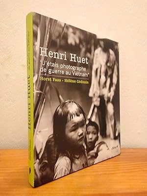 Image du vendeur pour Henri Huet : J'tais photographe de guerre au Vietnam mis en vente par LCDM