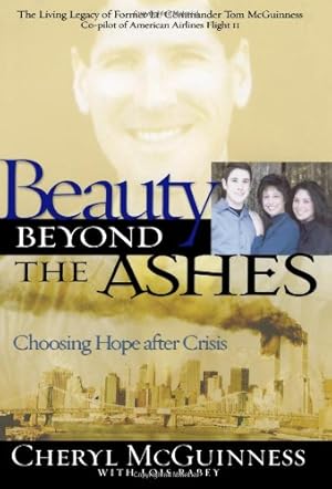 Bild des Verkufers fr Beauty Beyond The Ashes: Choosing Hope After Crisis zum Verkauf von WeBuyBooks