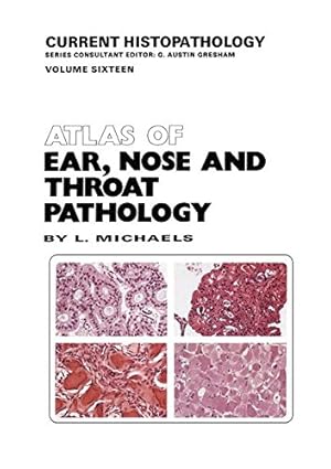 Seller image for Atlas of Ear, Nose and Throat Pathology (Current Histopathology) for sale by WeBuyBooks