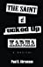Seller image for The Saint of Fucked-Up Karma: A Musical [Soft Cover ] for sale by booksXpress