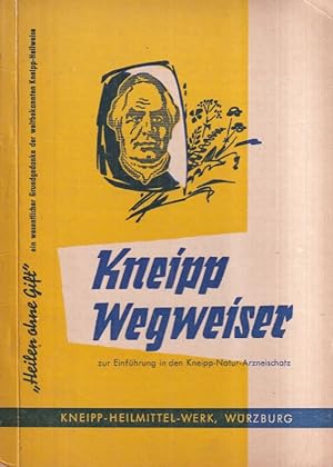 Kneipp Wegweiser zur Einführung in den Kneipp-Natur-Arzneischatz.