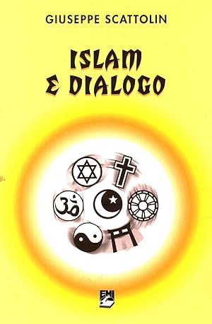 Image du vendeur pour Islam e dialogo mis en vente par Di Mano in Mano Soc. Coop