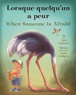 Image du vendeur pour Lorsque quelqu'un a peur / When Someone Is Afraid -Language: french mis en vente par GreatBookPrices