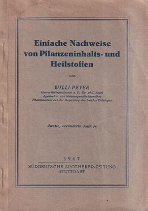 Einfache Nachweise von Pflanzeninhalts- und Heilstoffen