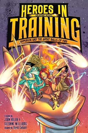 Imagen del vendedor de Heroes in Training 4 : Hyperion and the Great Balls of Fire a la venta por GreatBookPrices