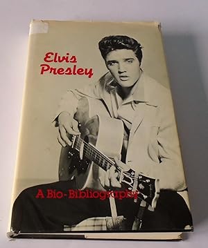 Seller image for Elvis Presley: A Bio-bibliography for sale by FLM Books