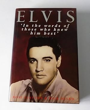 Bild des Verkufers fr Elvis: In the Words of Those Who Knew Him Best zum Verkauf von FLM Books