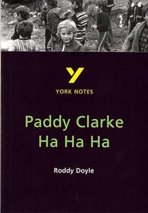 Image du vendeur pour Paddy Clarke Ha Ha Ha (York Notes) [Soft Cover ] mis en vente par booksXpress