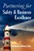 Seller image for Partnering for Safety & Business Excellence [Soft Cover ] for sale by booksXpress