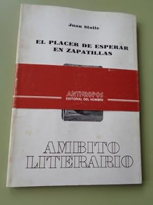 Imagen del vendedor de El placer de esperar en zapatillas a la venta por GALLAECIA LIBROS