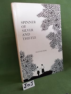 Seller image for SPINNER OF SILVER AND THISTLE (Limited Edition) for sale by Jeff 'n' Joys Quality Books