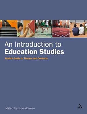 Imagen del vendedor de An Introduction to Education Studies: The Student Guide to Themes and Contexts [Paperback ] a la venta por booksXpress