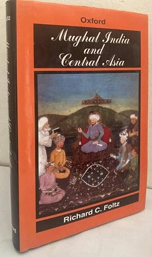 Image du vendeur pour Mughal India and Central Asia mis en vente par Erik Oskarsson Antikvariat