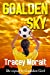 Immagine del venditore per Goalden Sky [Soft Cover ] venduto da booksXpress