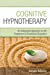 Imagen del vendedor de Cognitive Hypnotherapy: An Integrated Approach to the Treatment of Emotional Disorders [Soft Cover ] a la venta por booksXpress