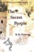 Bild des Verkufers fr The Secret People [Soft Cover ] zum Verkauf von booksXpress