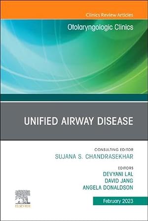 Seller image for Unified Airway Disease, An Issue of Otolaryngologic Clinics of North America (Hardcover) for sale by CitiRetail