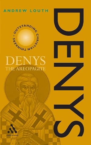 Seller image for Denys the Areopagite (Outstanding Christian Thinkers) by Louth, Andrew [Paperback ] for sale by booksXpress