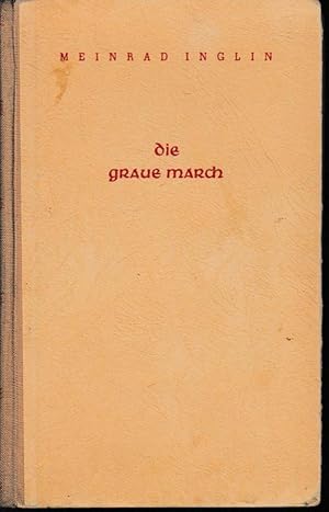 Imagen del vendedor de Die graue March. a la venta por Antiquariat Puderbach