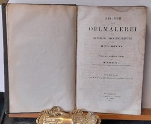 Handbuch der Oelmalerei für Künstler und Kunstfreunde