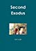 Seller image for Second Exodus [Soft Cover ] for sale by booksXpress