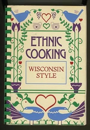 Immagine del venditore per ETHNIC COOKING WISCONSIN STYLE venduto da Daniel Liebert, Bookseller