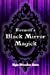 Bild des Verkufers fr Firewolf's Black Mirror Magick [Soft Cover ] zum Verkauf von booksXpress