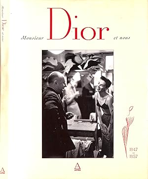 Immagine del venditore per Monsieur Dior Et Nous: 1947-1957 venduto da The Cary Collection