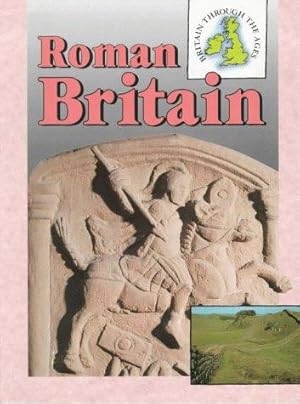 Immagine del venditore per Roman Britain (Britain Through the Ages) venduto da WeBuyBooks