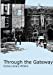 Seller image for Through the Gateway [Soft Cover ] for sale by booksXpress