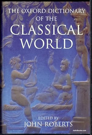 The Oxford Dictionary Of The Classical World