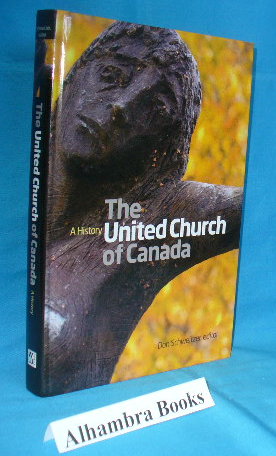 Bild des Verkufers fr The United Church of Canada : A History zum Verkauf von Alhambra Books