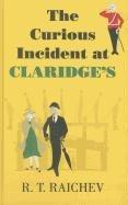 Image du vendeur pour The Curious Incident At Claridge's mis en vente par WeBuyBooks