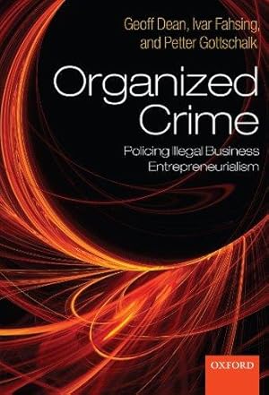 Seller image for Organized Crime: Policing Illegal Business Entrepreneurialism for sale by WeBuyBooks