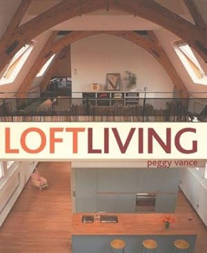 Image du vendeur pour Loft Living mis en vente par WeBuyBooks