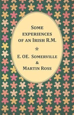 Seller image for Experiences of an Irish R.M. by E. C. Somerville &. Martin Ross, C. Some, Ross, Martin [Paperback ] for sale by booksXpress