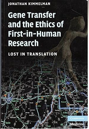 Imagen del vendedor de Gene Transfer and the Ethics of First-in-Human Research: Lost in Translation a la venta por Dorley House Books, Inc.
