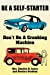 Bild des Verkufers fr Be A Self-Starter: Don't Be A Cranking Machine [Soft Cover ] zum Verkauf von booksXpress