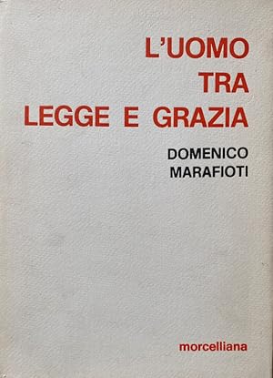 Seller image for L'UOMO TRA LEGGE E GRAZIA. ANALISI TEOLOGICA DEL DE SPIRITU ET LITTERA DI S. AGOSTINO for sale by CivicoNet, Libreria Virtuale