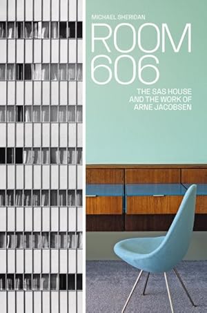 Image du vendeur pour Room 606 : The SAS House and the Work of Arne Jacobsen mis en vente par GreatBookPricesUK