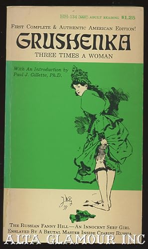 Seller image for GRUSHENKA; Three Times a Woman for sale by Alta-Glamour Inc.