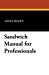 Seller image for Sandwich Manual for Professionals [Soft Cover ] for sale by booksXpress