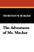 Seller image for The Adventures of Mr. Mocker [Soft Cover ] for sale by booksXpress
