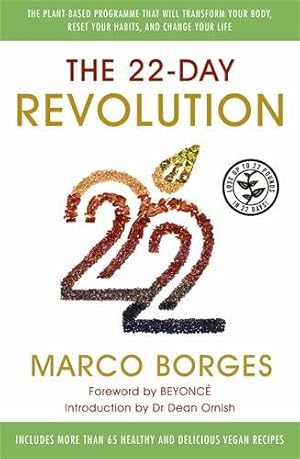 Seller image for 22-day Revolution : The Plant-based Programme That Will Transform Your Body, Reset Your Habits, and Change Your Life. for sale by GreatBookPricesUK