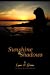 Seller image for Sunshine And Shadows [Soft Cover ] for sale by booksXpress